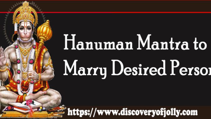 Hanuman Mantra to Marry Desired Person